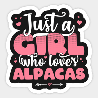 Just A Girl Who Loves Alpacas - Cute llama lover gift print Sticker